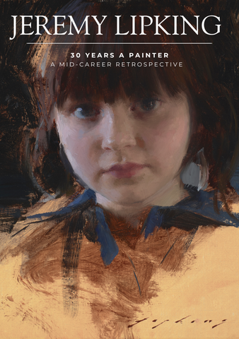 Jeremy Lipking: Retrospective Exhibition Catalog