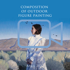 Streaming Composition of Outdoor Figure Painting Workshop with Jeremy Lipking